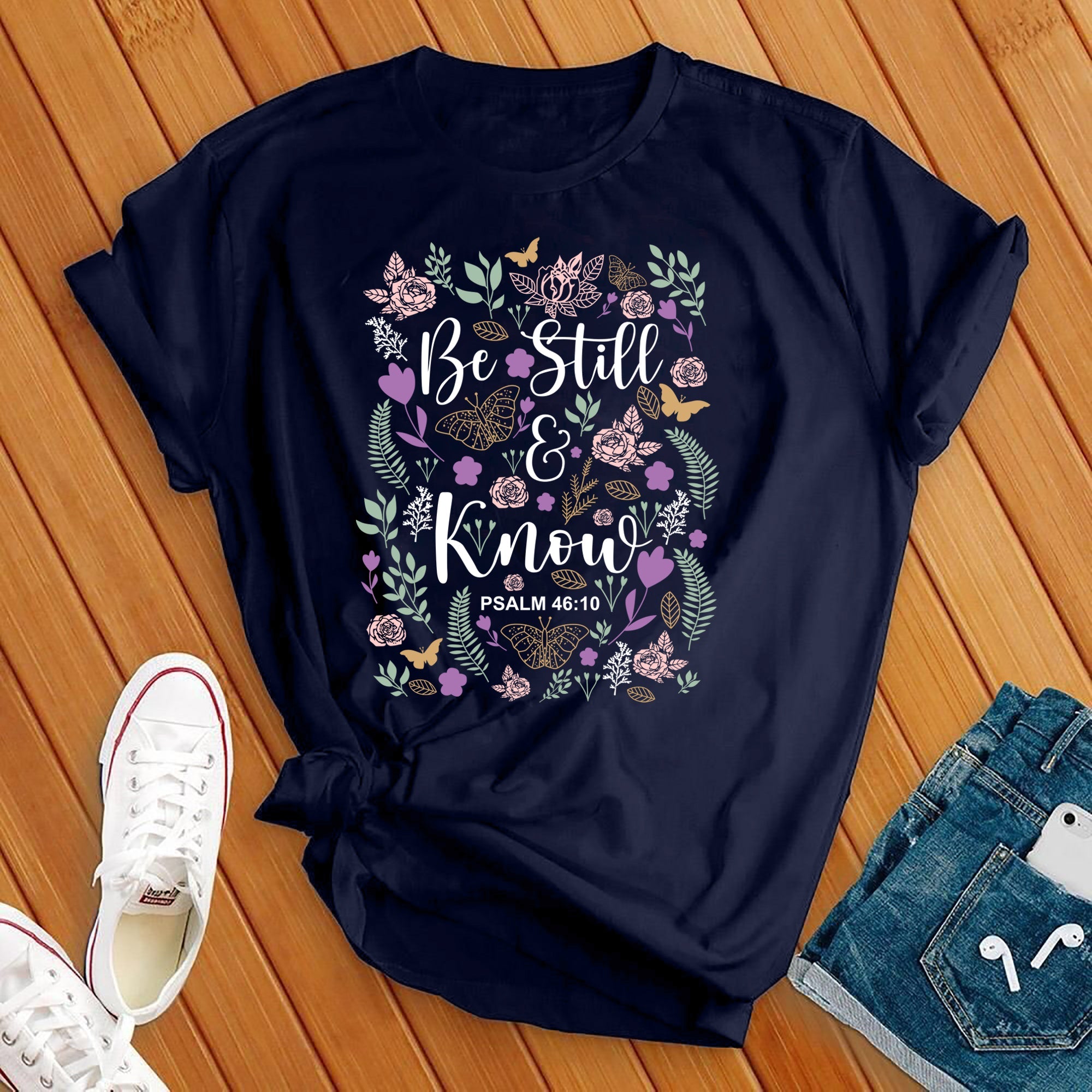 Be Still and Know Tee - Love Tees