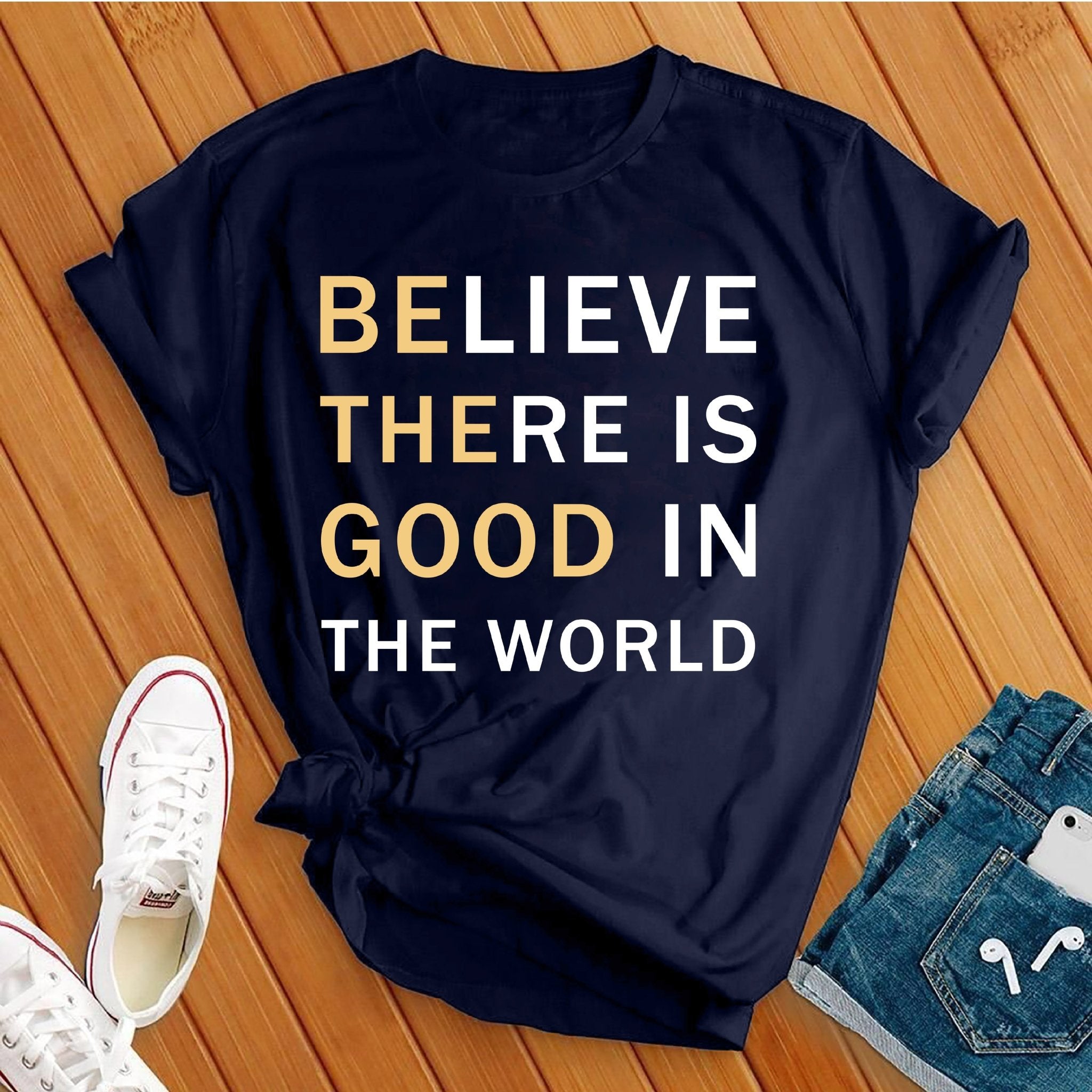 Be The Good Tee - Love Tees