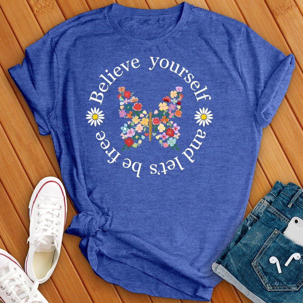 Believe in Yourself Butterfly Tee - Love Tees