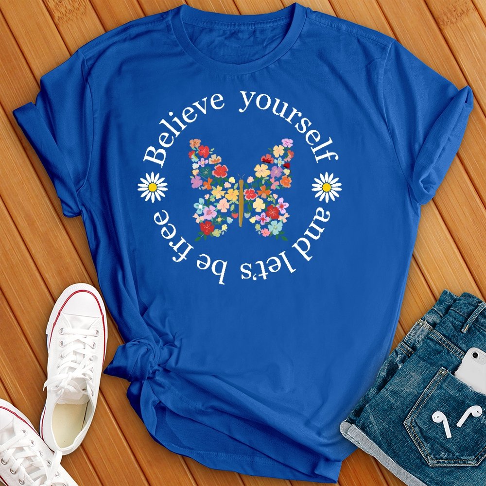 Believe in Yourself Butterfly Tee - Love Tees