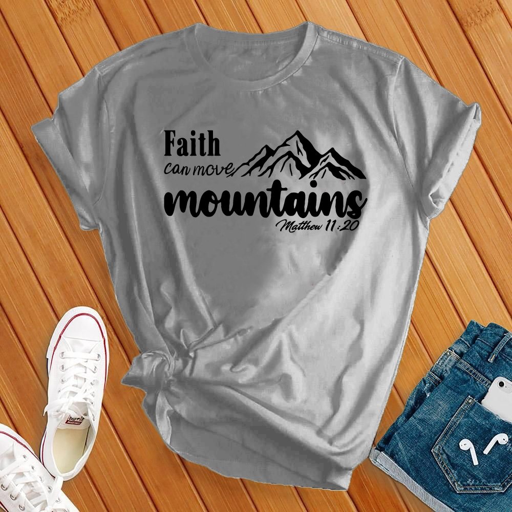 Faith Can Move, Bible Verse Tee - Love Tees