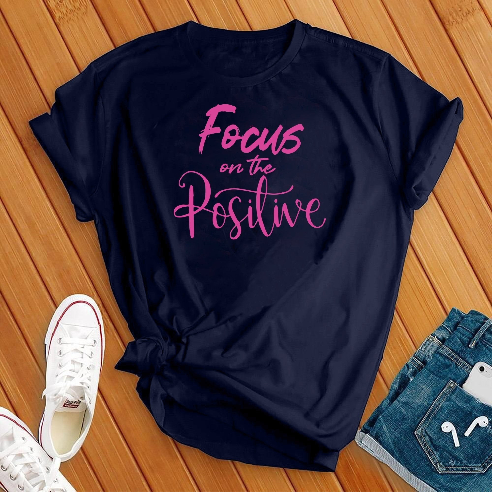 Focus On The Positive Tee - Love Tees