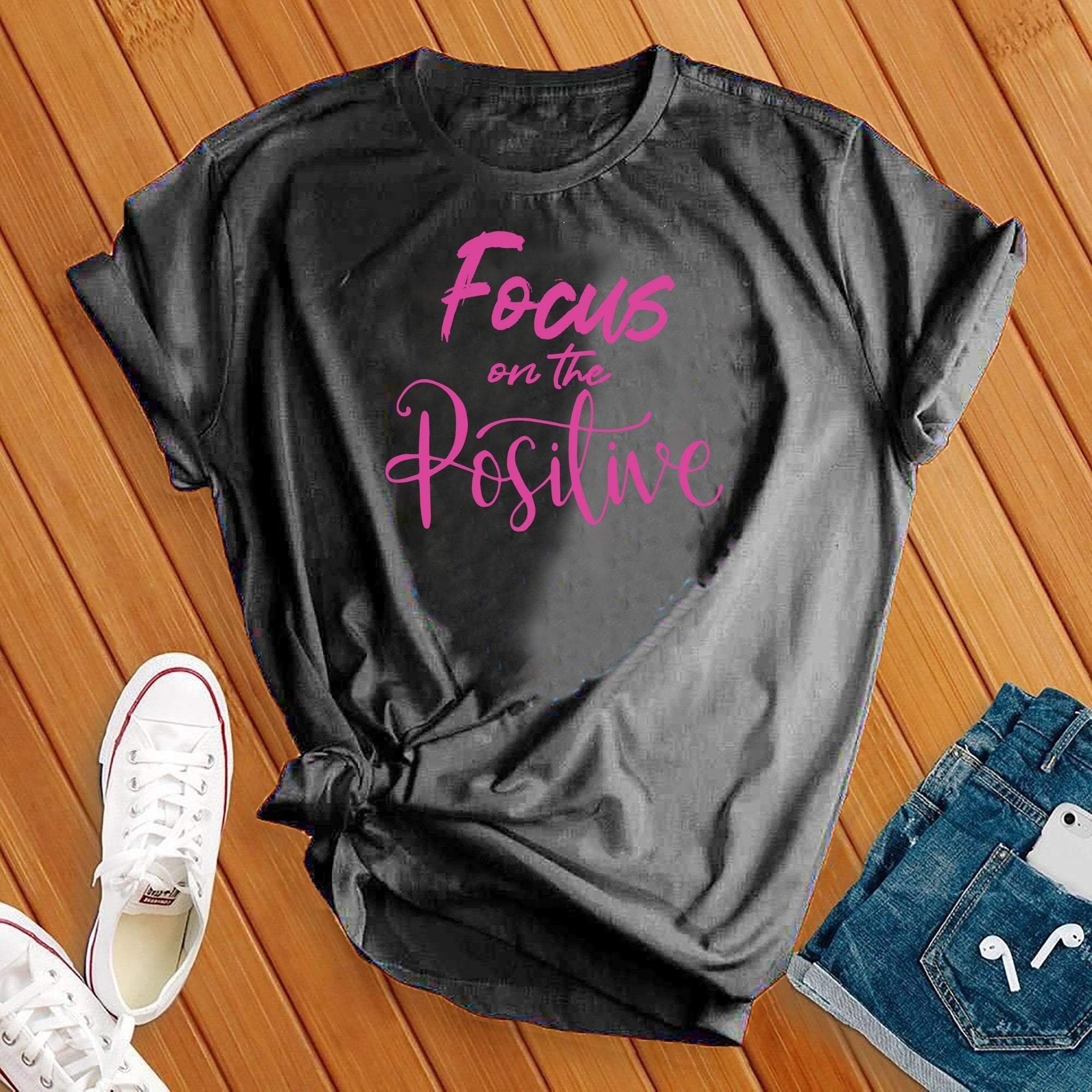 Focus On The Positive Tee - Love Tees