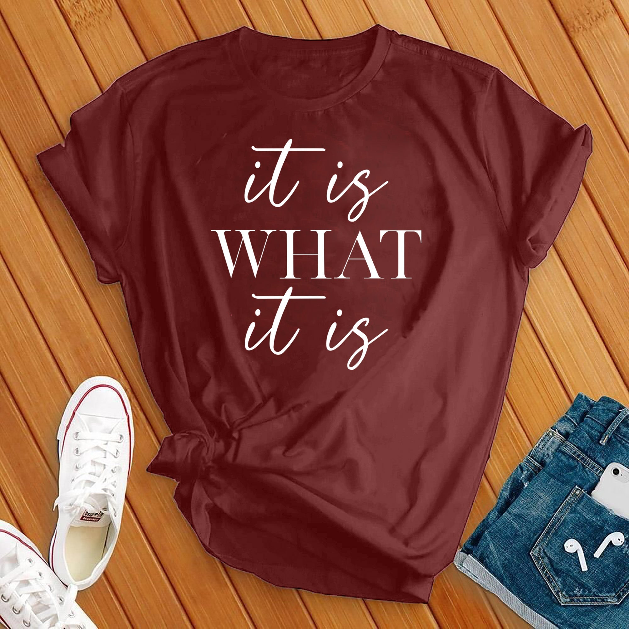 It Is What It Is Tee - Love Tees