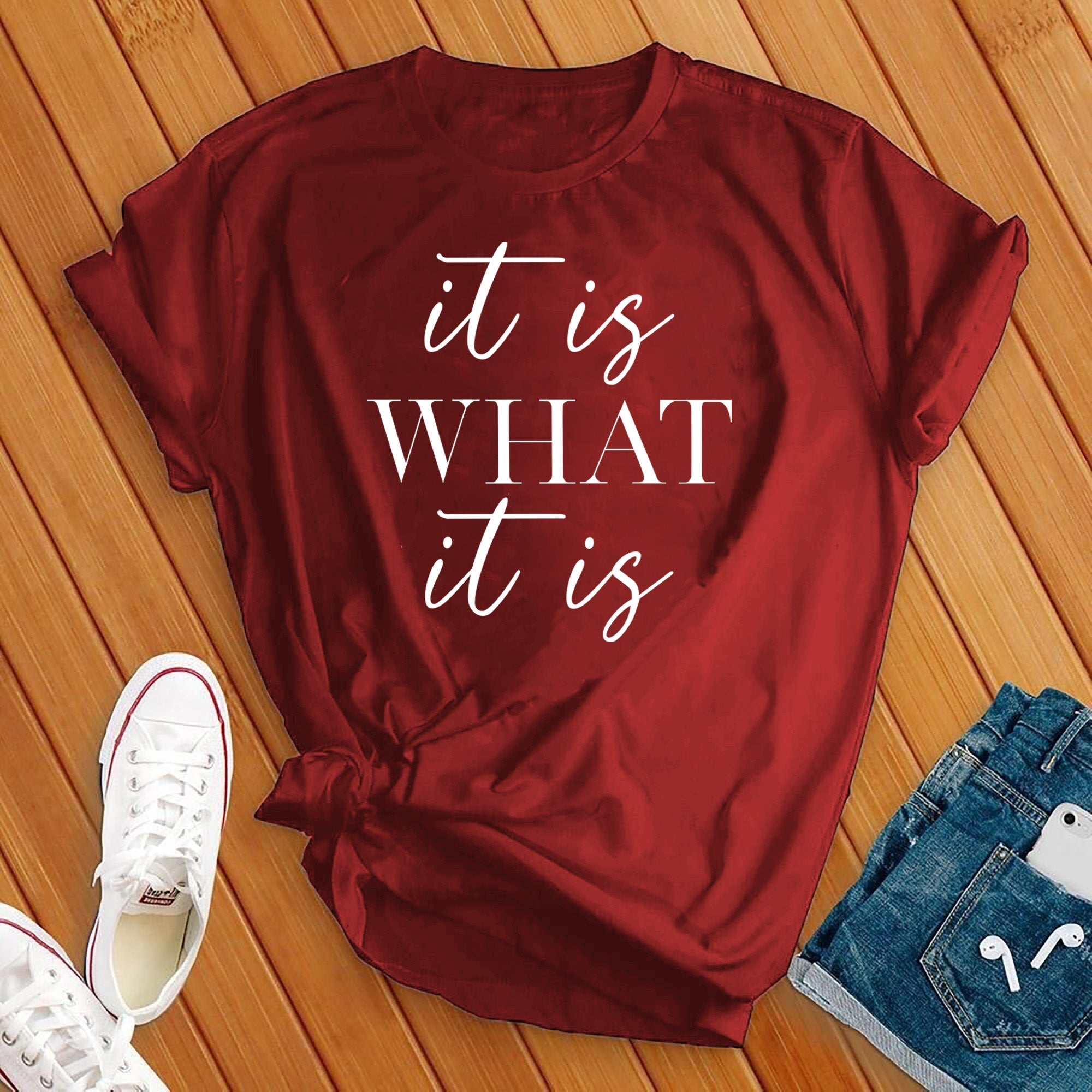 It Is What It Is Tee - Love Tees