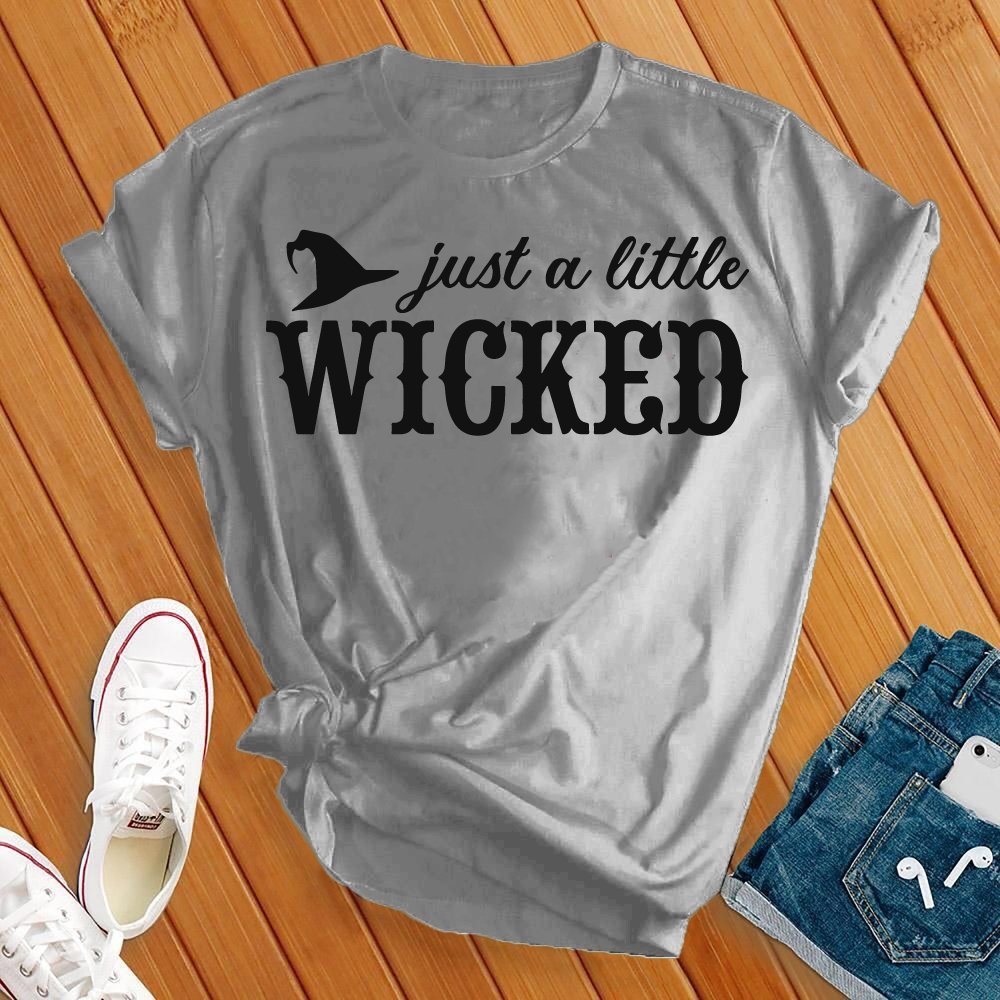 Just A Little Wicked Tee - Love Tees