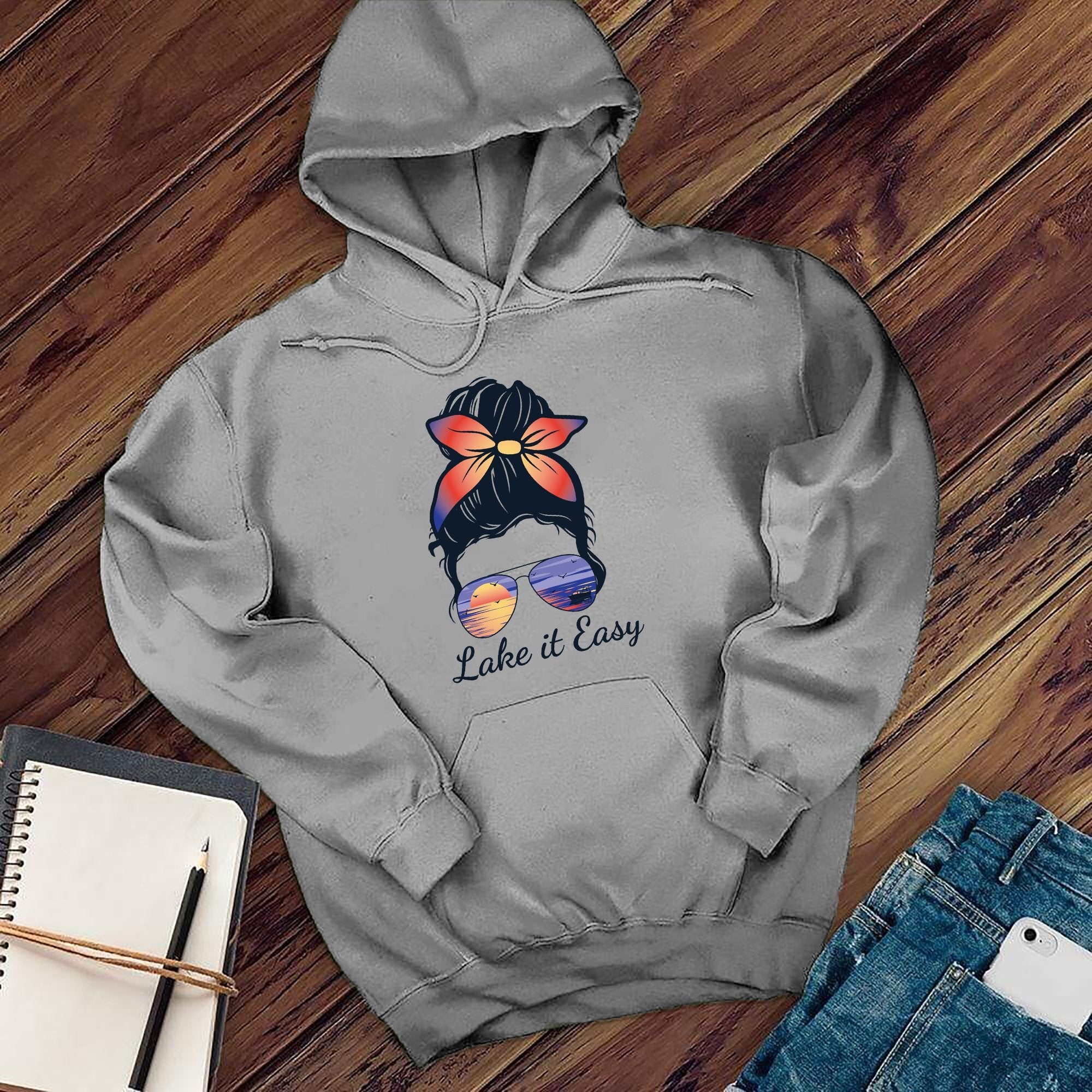 Lake it Easy Hoodie - Love Tees