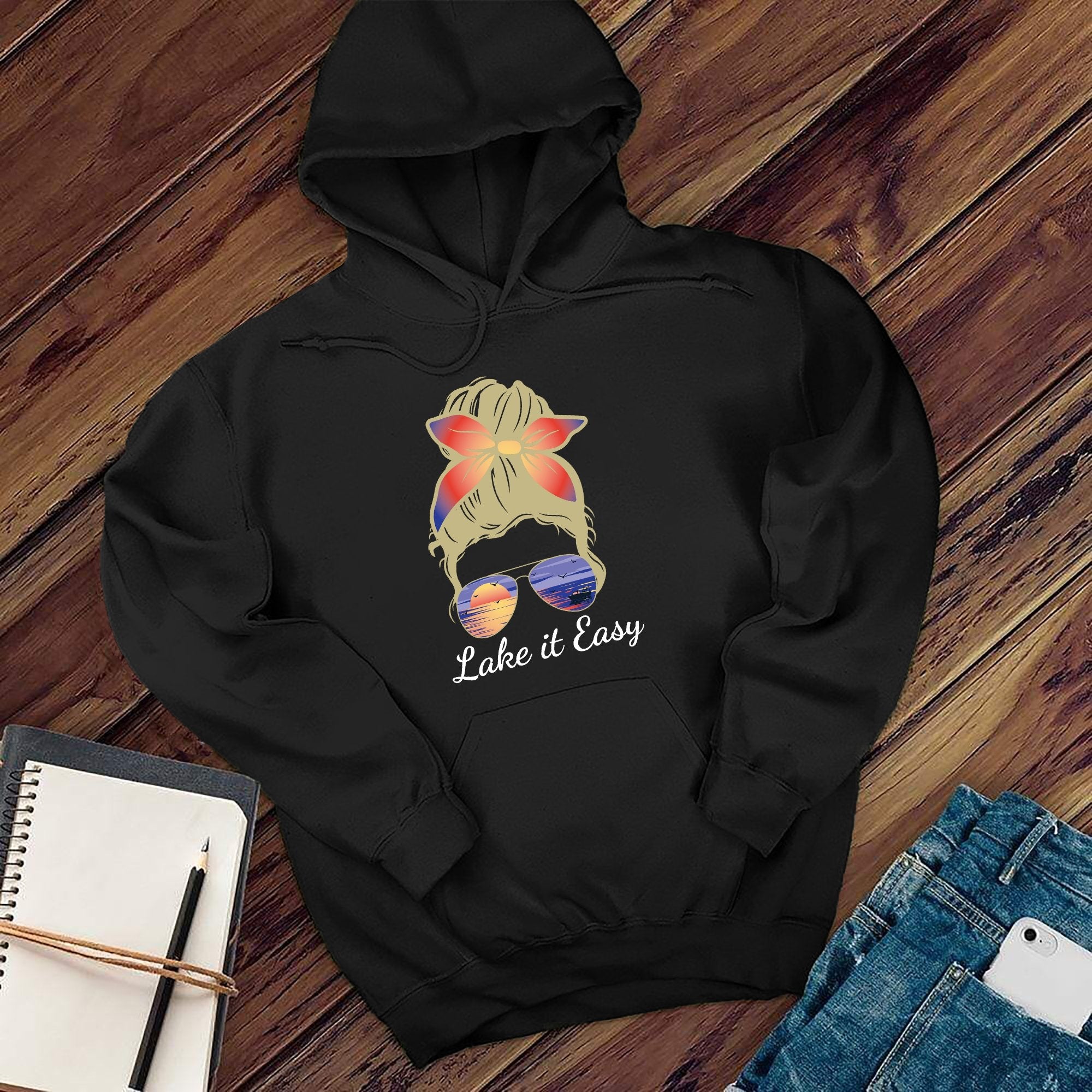 Lake it Easy Hoodie - Love Tees