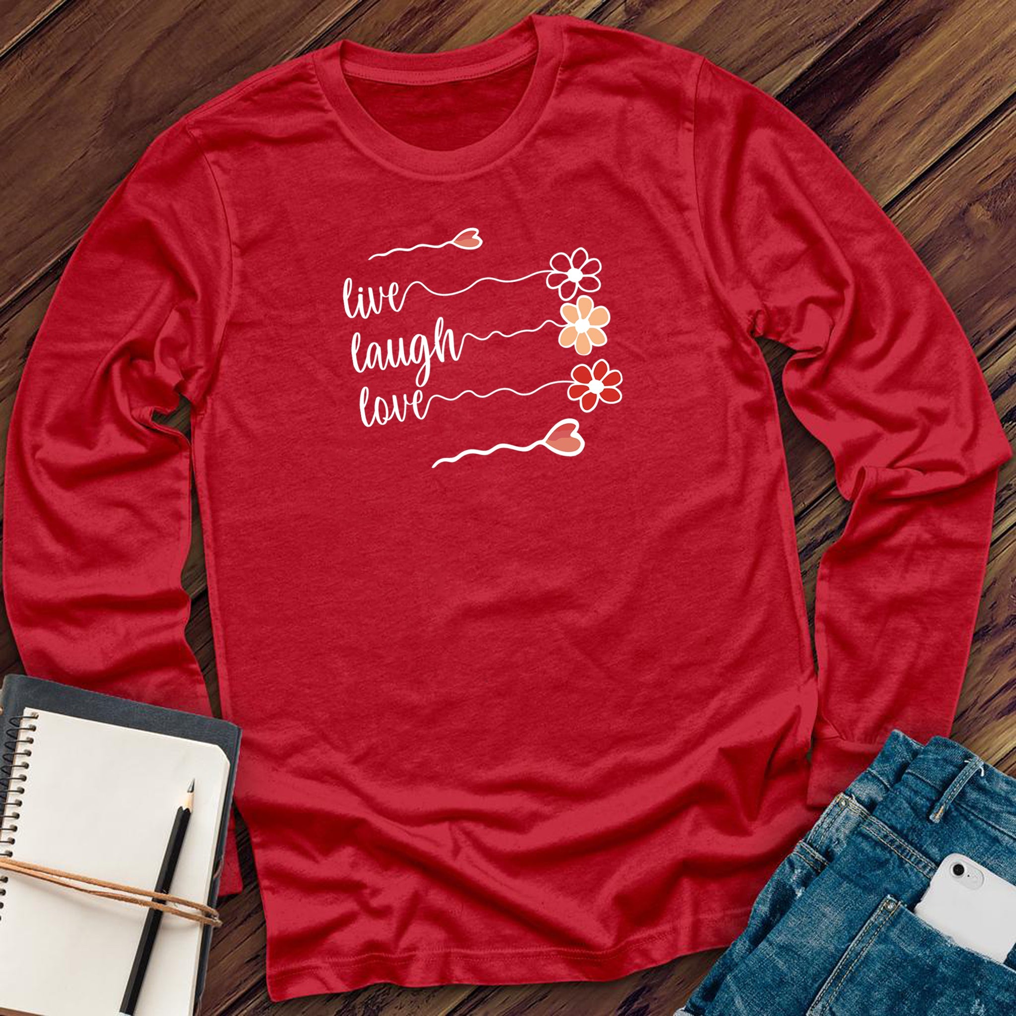 Live Laugh Love Flowers - Love Tees