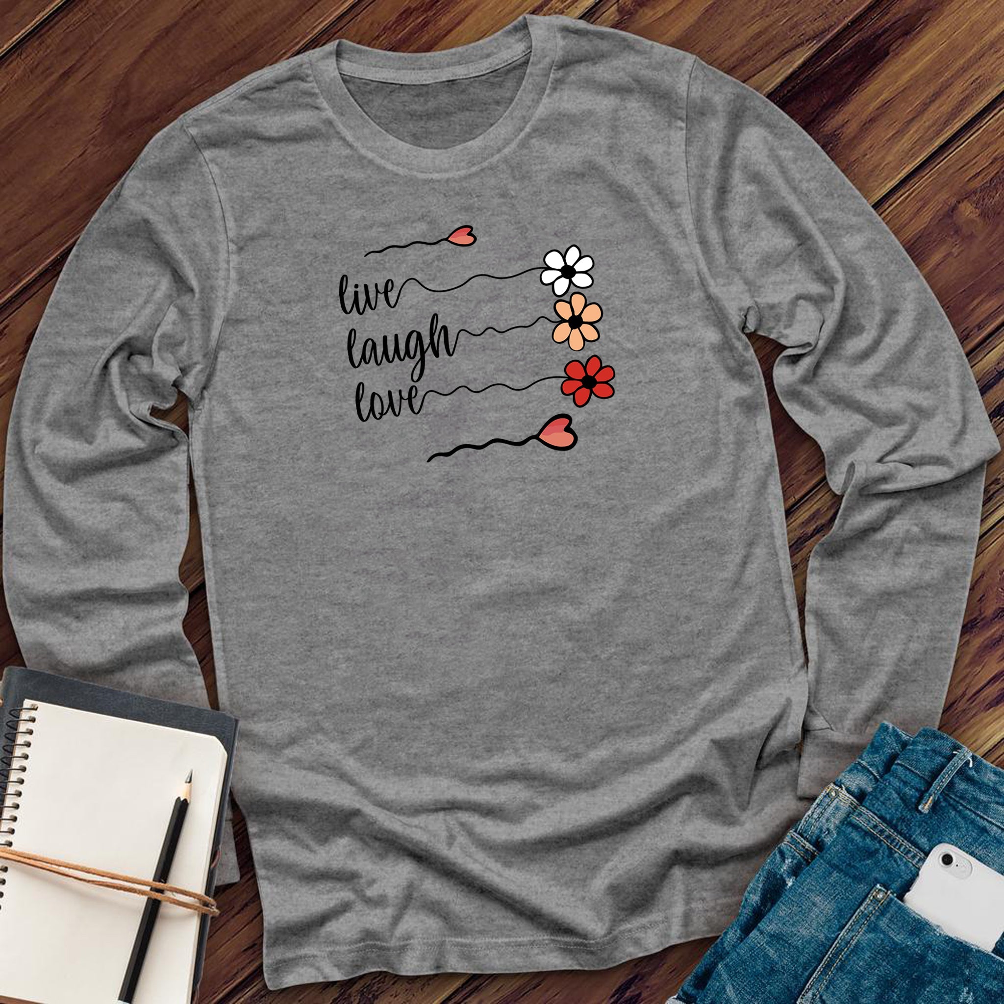 Live Laugh Love Flowers - Love Tees