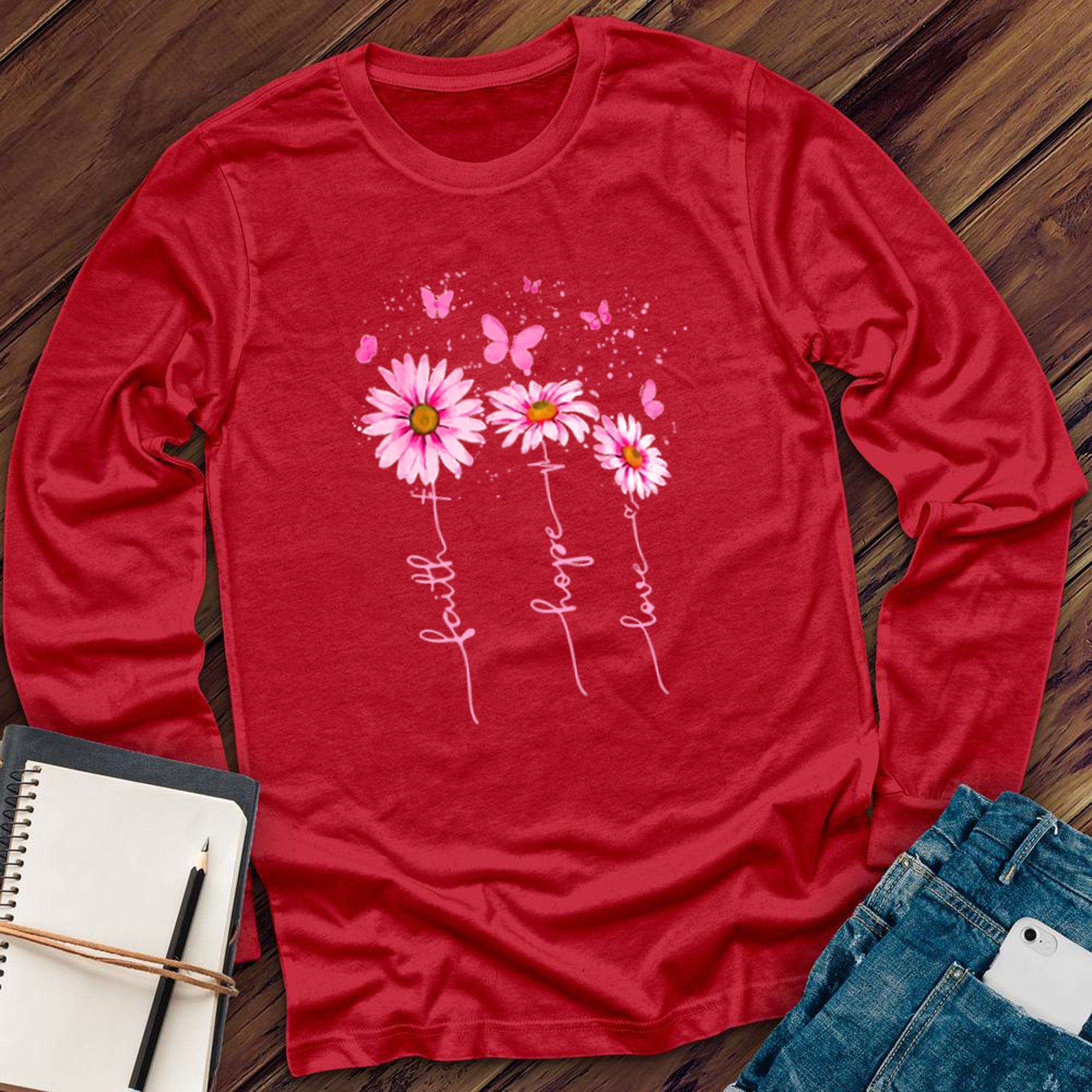 Pink Faith Hope Love Flowers Long Sleeve - Love Tees