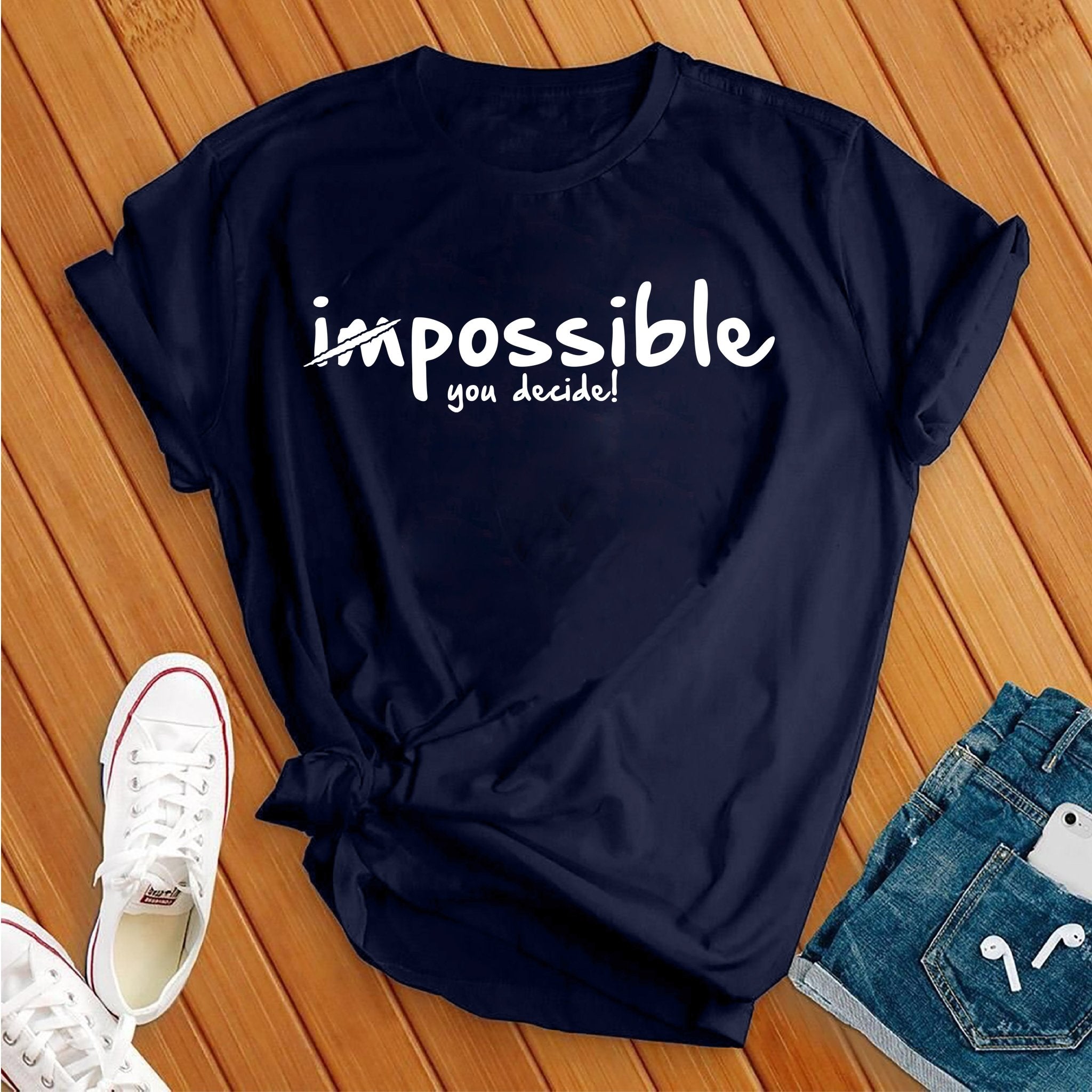 Possible, You Decide Tee - Love Tees