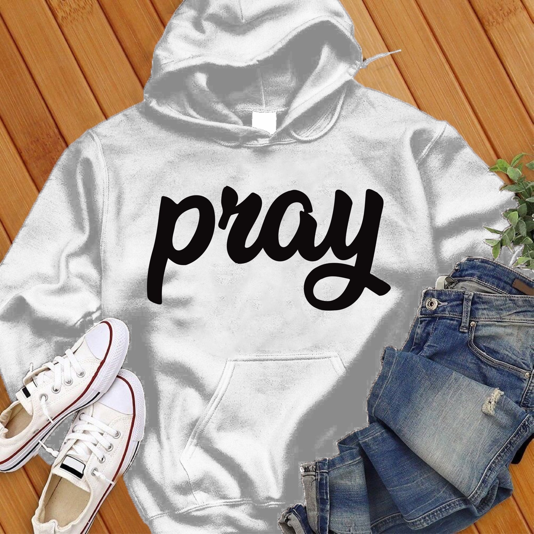 Pray Hoodie - Love Tees