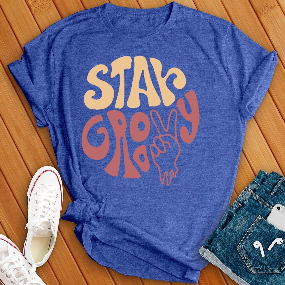 Stay Groovy Hippie T- Shirt - Love Tees