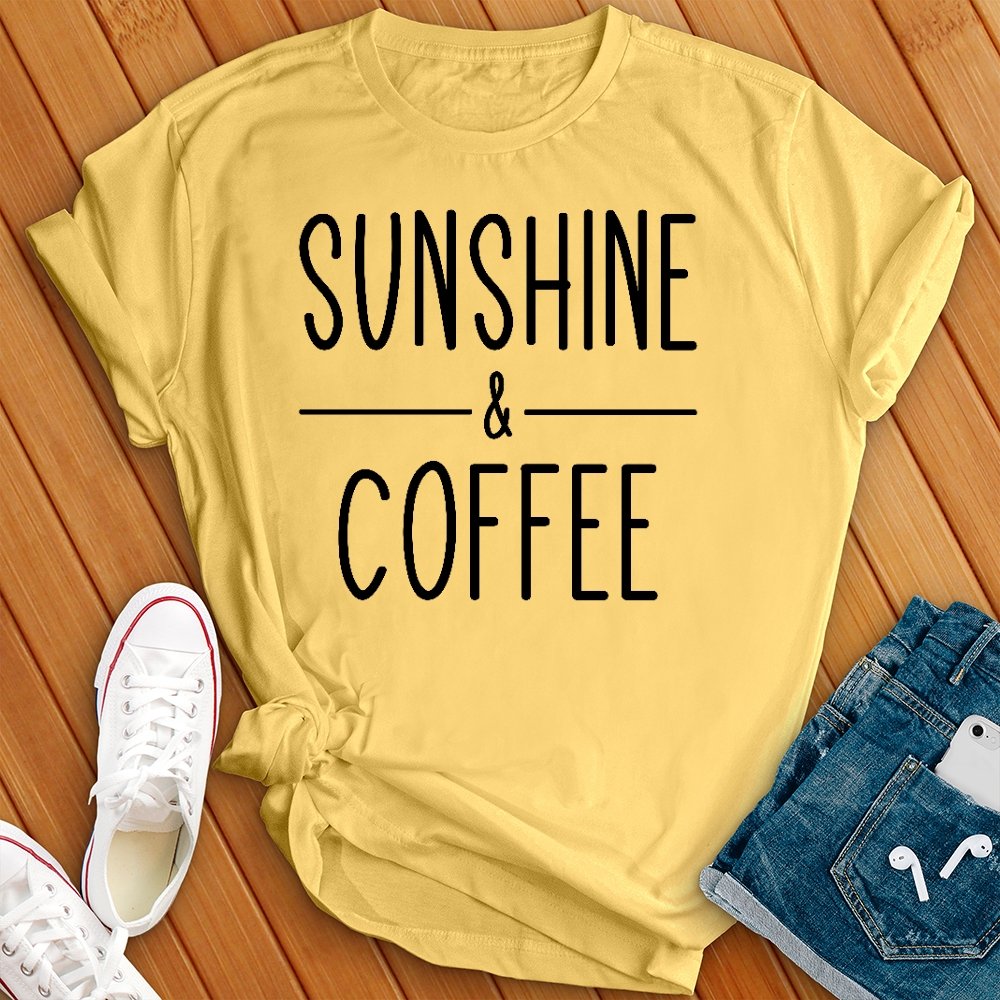 Sunshine Coffee Tee - Love Tees