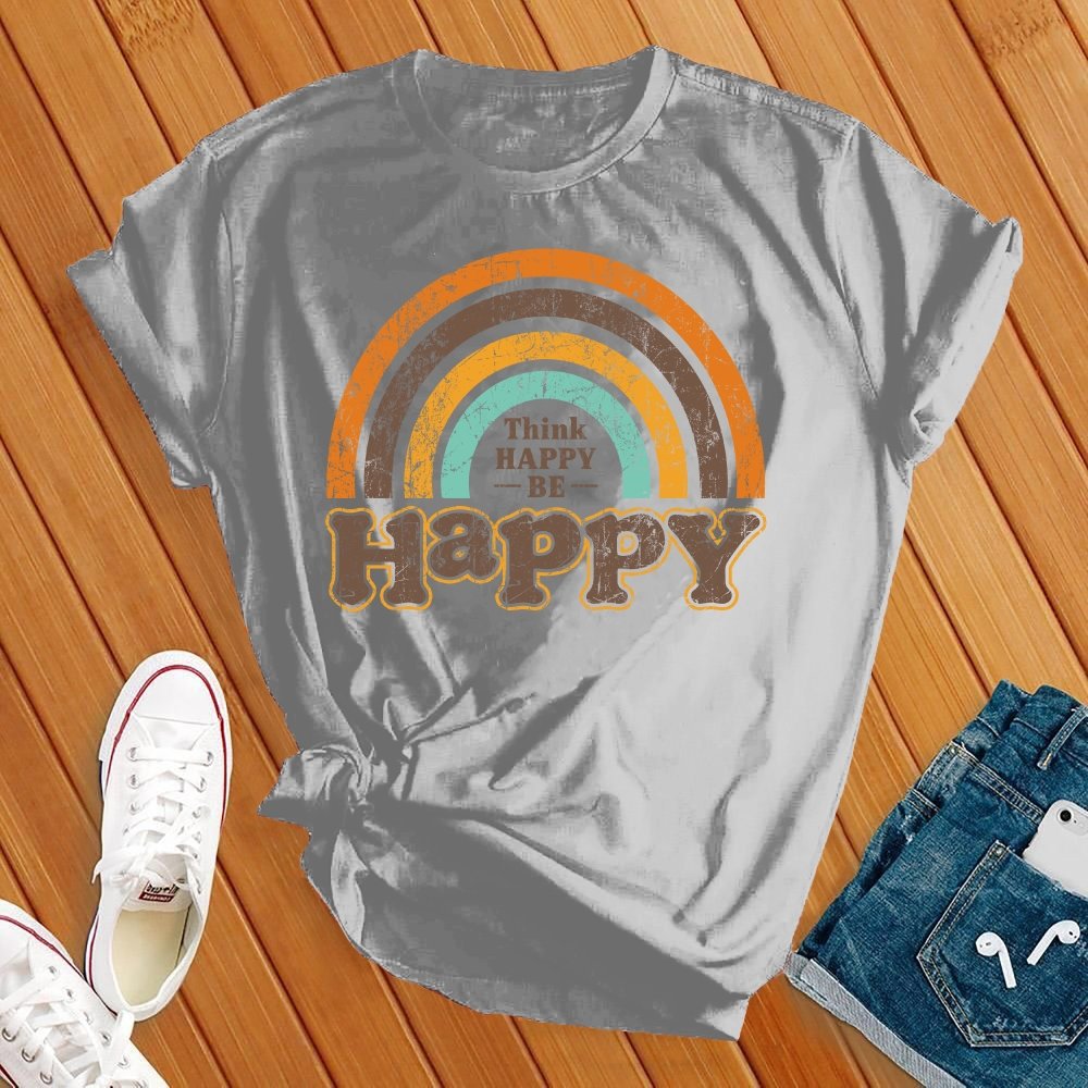 Think Happy, Be Happy Rainbow Tee - Love Tees