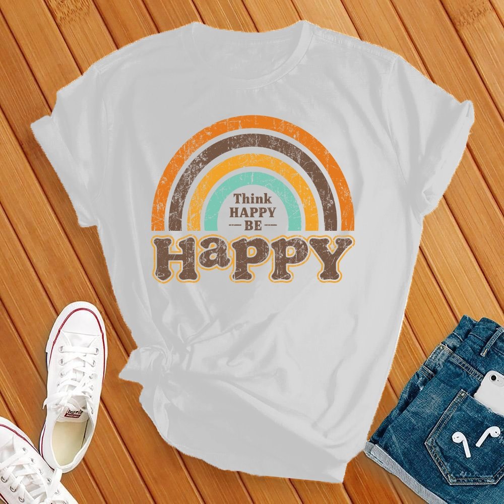 Think Happy, Be Happy Rainbow Tee - Love Tees