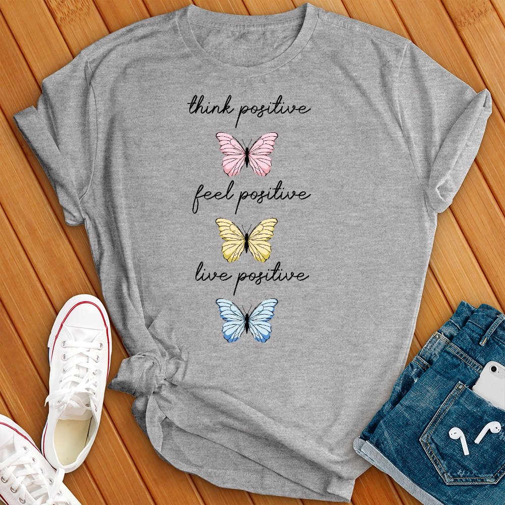 Think Positive Feel Positive Tee - Love Tees