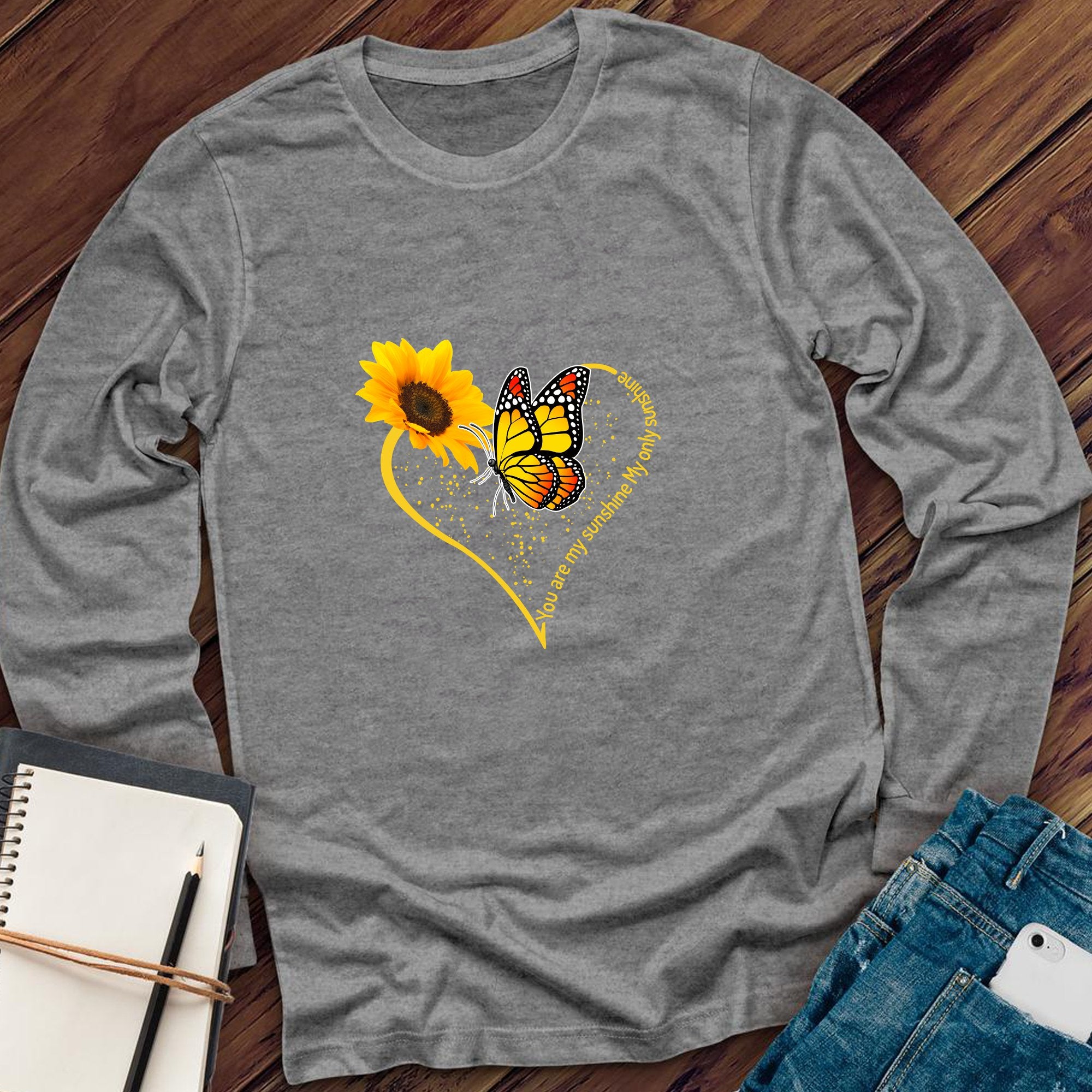 You Are My Sunshine Butterfly Heart Long Sleeve - Love Tees