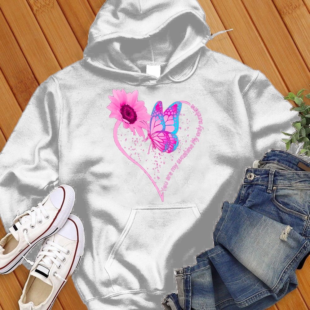 You Are My Sunshine Pink Butterfly Sweatshirt - Love Tees