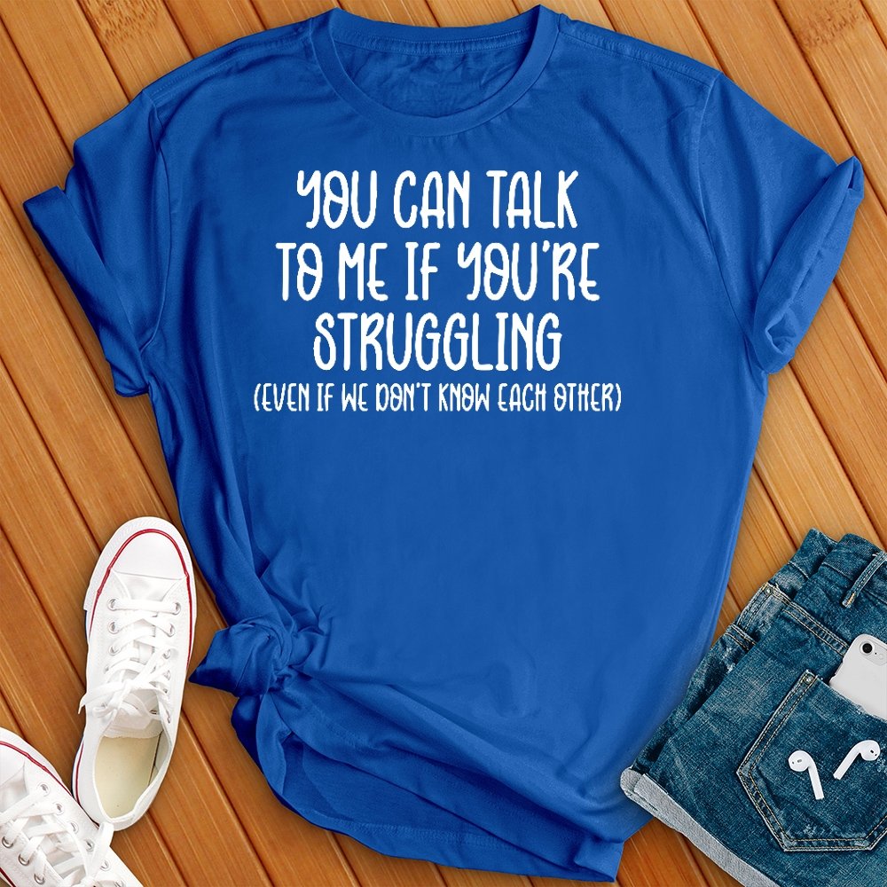 You Can Talk to Me Tee - Love Tees